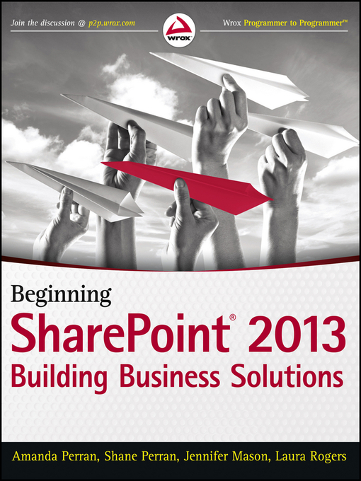 Title details for Beginning SharePoint 2013 by Amanda Perran - Available